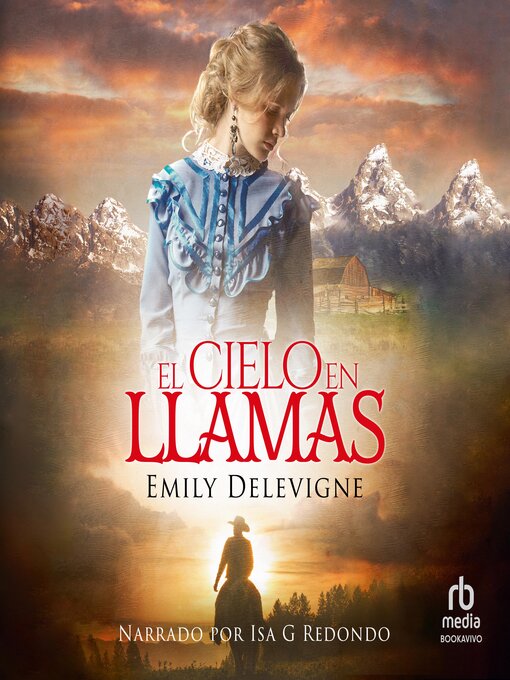 Title details for El cielo en llamas by Emily Delevigne - Available